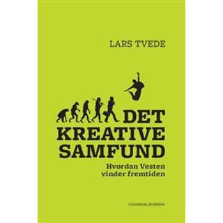 Det kreative samfund - Lars Tvede