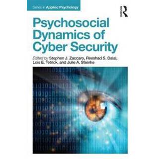 Psychosocial Dynamics of Cyber Security
