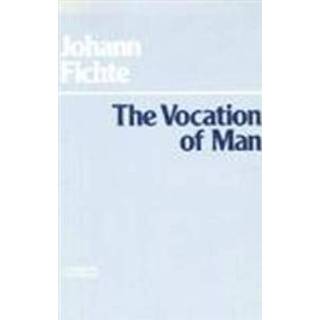 The Vocation of Man