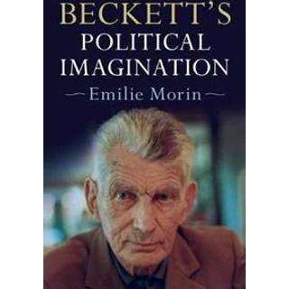 Beckett's Political Imagination