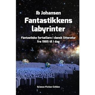 Ib Johansen - Fantastikkens labyrinter