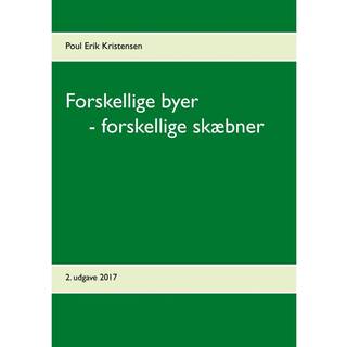 Forskellige byer - forskellige skæbner