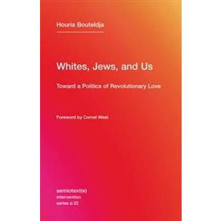 Whites, Jews, and Us