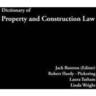 Dictionary of Property and Construction Law