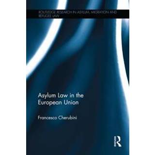 Asylum Law in the European Union