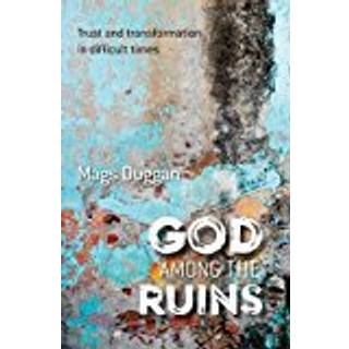 God Among the Ruins