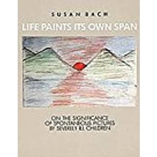 Life Paints Its Own Span