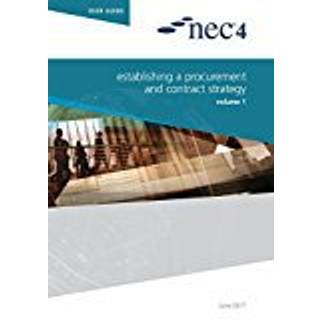 NEC4: Establishing a Procurement and Contract Strategy