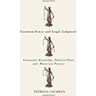 Common Sense and Legal Judgment (4, 2017) | Patricia Cochran