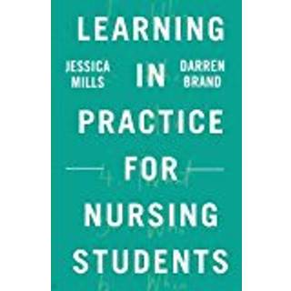 Learning in Practice for Nursing Students