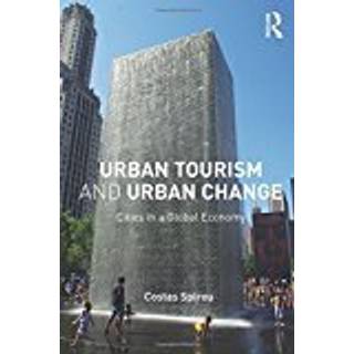 Urban Tourism and Urban Change