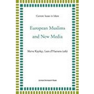 European Muslims and New Media