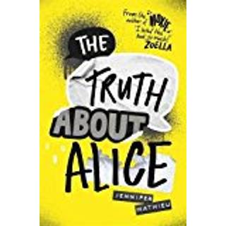 The Truth About Alice