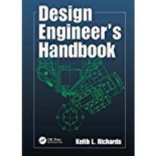 Design Engineer's Handbook (4, 2017) | Keith L. Richards