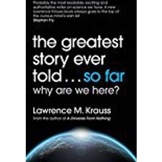 The Greatest Story Ever Told...So Far