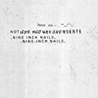 Nine Inch Nails - Not the Actual Events EP