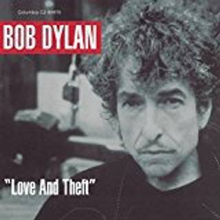 Bob Dylan - Love And Theft