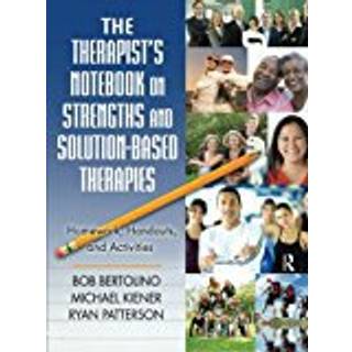 The Therapist's Notebook on Strengths and Solution-Based Therapies