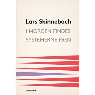 I morgen findes systemerne igen