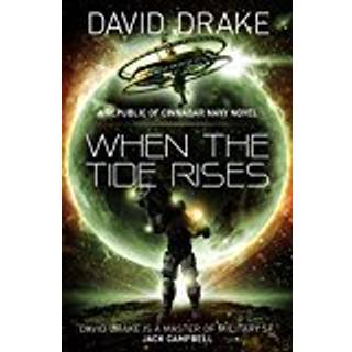 When the Tide Rises (The Republic of Cinnabar Navy series #6)