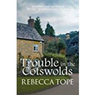 Trouble in the Cotswolds
