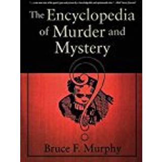 The Encyclopedia of Murder and Mystery