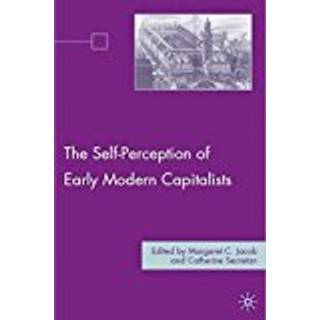 The Self-Perception of Early Modern Capitalists