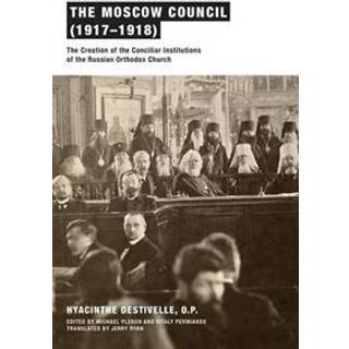 The Moscow Council (1917–1918)