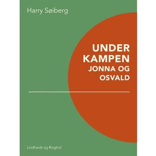 Under kampen: Jonna og Osvald