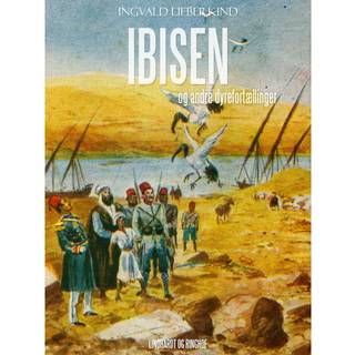 Ibisen og andre dyrefortællinger