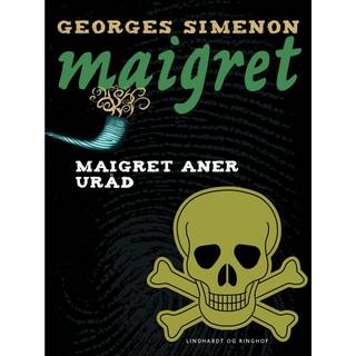 Maigret aner uråd