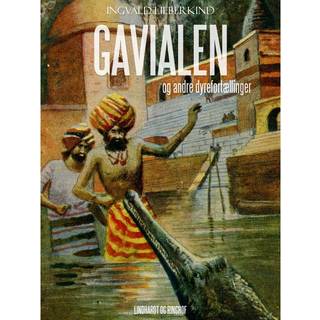 Gavialen og andre fortællinger