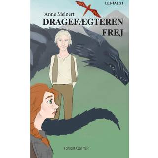 Anne Meinert - Dragefægteren Frej