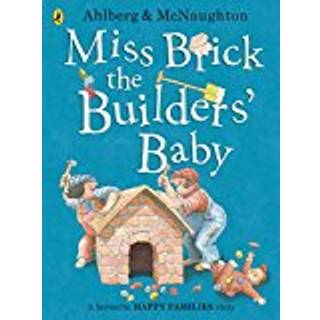 Miss Brick the Builders' Baby