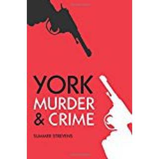 Murder and Crime York