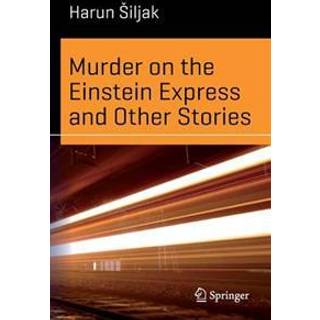 Murder on the Einstein Express and Other Stories