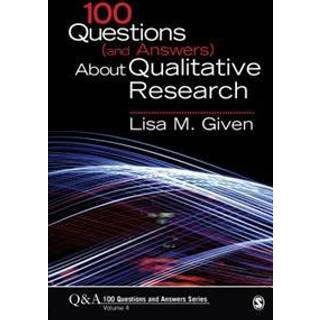 100 Questions (and Answers) About Qualitative Research