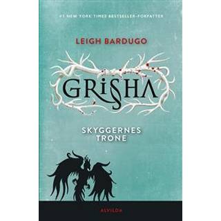 Leigh Bardugo - Grisha 3 - Skyggernes trone