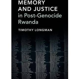 Memory and Justice in Post-Genocide Rwanda