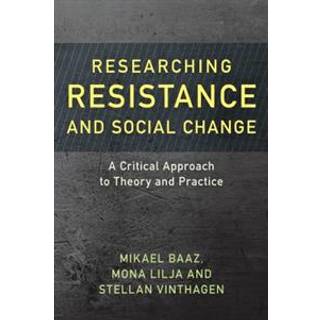 Researching Resistance and Social Change