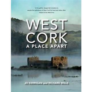 West Cork: A Place Apart