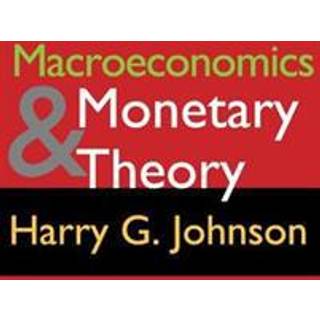Macroeconomics and Monetary Theory