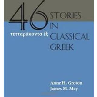 Forty-Six Stories in Classical Greek