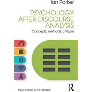 Psychology After Discourse Analysis