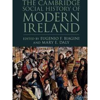 The Cambridge Social History of Modern Ireland
