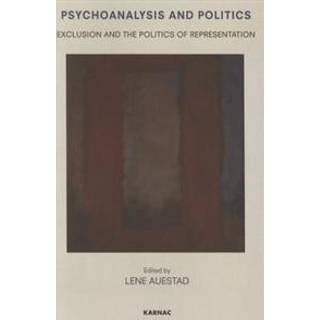 Psychoanalysis and Politics