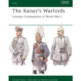 The Kaiser's Warlords