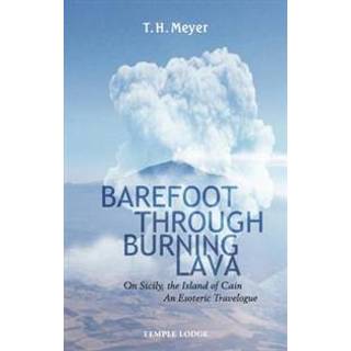 Barefoot Through Burning Lava