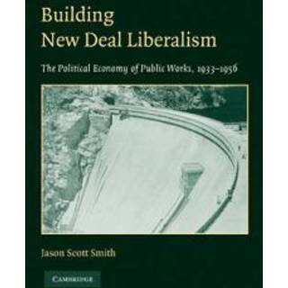 Building New Deal Liberalism