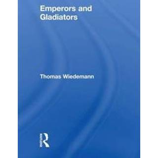 Emperors and Gladiators
